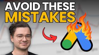 Top 15 Google Ads Mistakes that RUIN Your Results