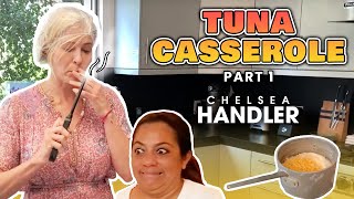 How to Make Tuna Casserole Recipe Part 1 | Cooking With Chelsea Handler