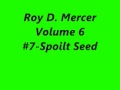 Roy D. Mercer-Vol.6-#7-Spoilt Seed