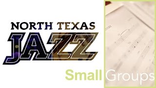 Jazz Small Group Experience at University of North Texas