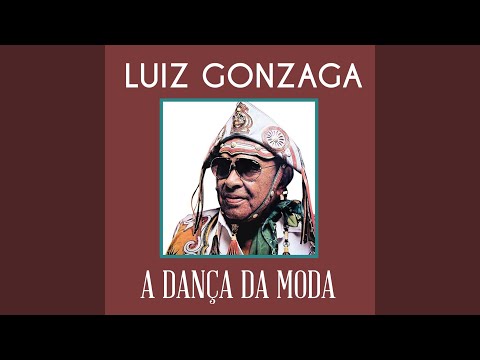 A Danca Da Moda - Luiz Gonzaga