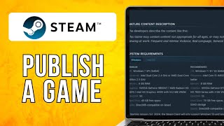 How To Publish A Game On Steam (2024) Easy Tutorial