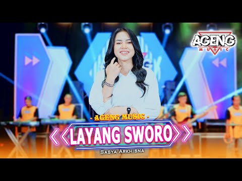 LAYANG SWORO - Sasya Arkhisna ft Ageng Music (Official Live Music)