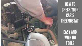 How To Check The Thermostat On Your Car? No Tools Needed