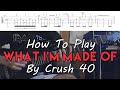 How To Play What I M Made Of By Crush 40 Full Song Tutorial With TAB