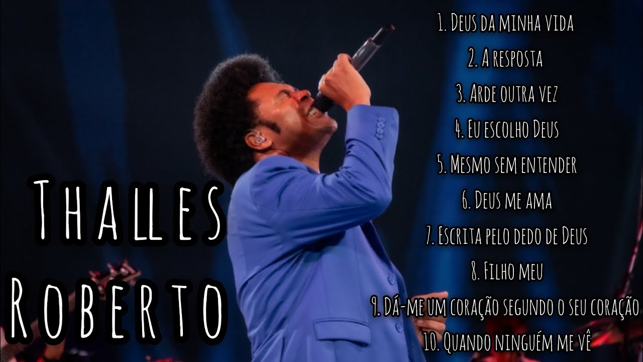 TOP 10 MÚSICAS THALLES ROBERTO - AS 10 MELHORES THALLES ROBERTO - 1 HORA DE MÚSICAS