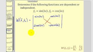 Linear Independent Functions - The Wronskian