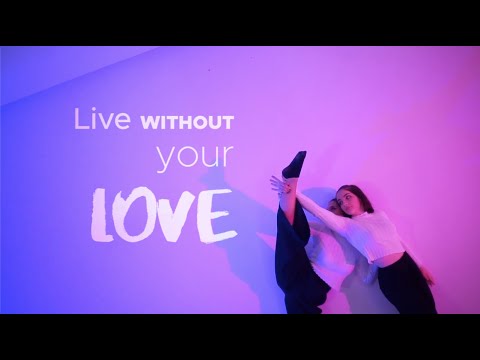 Love Regenerator, Steve Lacy - Live Without Your Love | Dance Video by Alja & Maruša