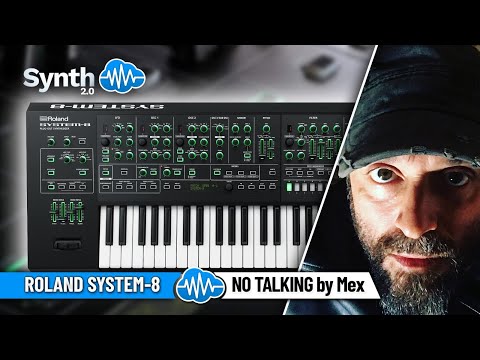 ROLAND SYSTEM-8 | No Talking by MeX