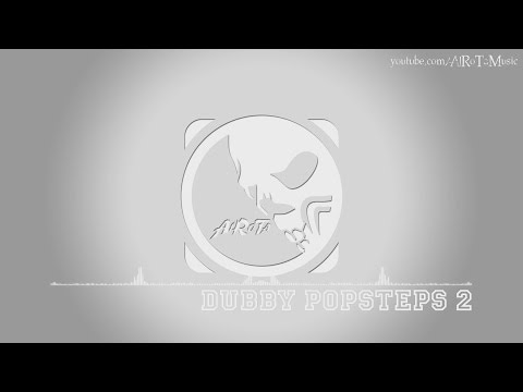 Dubby Popsteps 2 by Niklas Gustavsson - [Dubstep Music]