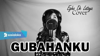 Download lagu EGHA DE LATOYA - GUBAHANKU ( BROERY MARANTIKA ) - LIVE ACOUSTIC mp3