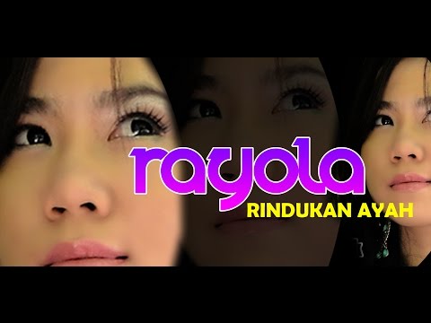 RAYOLA RINDUKAN AYAH POP MINANG