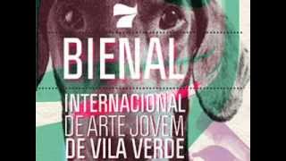 preview picture of video 'bienal internacional de arte jovem de vila verde'