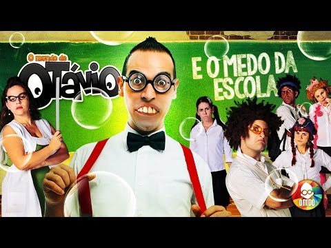 OTÁVIO E O MEDO DA ESCOLA