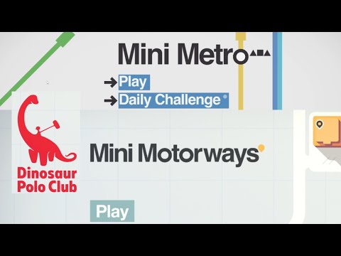 QUICK LOOK AT TWO MINI GAMES FROM DINOSAUR POLO CLUB - MINI METRO AND MOTORWAYS - YouTube