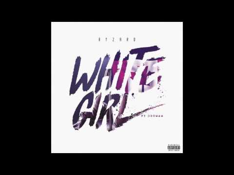White Girl - Ryzard Ft Druha
