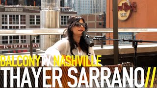 THAYER SARRANO - CREASE (BalconyTV)