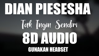 Download lagu Tak Ingin Sendiri (8D AUDIO) - Dian Piesesha (Vanny Vabiola Cover) mp3 Download lagu Tak Ingin Sendiri (8D AUDIO) - Dian Piesesha (Vanny Vabiola Cover) mp3