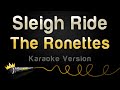 The Ronettes - Sleigh Ride (Karaoke Version)