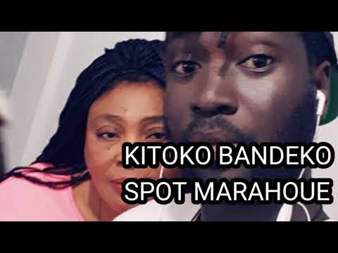 KITOKO BANDEKO SPOT MARAHOUE GUIGLO (+33605776690)