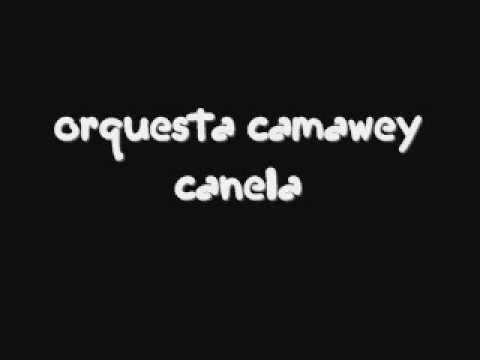 Grupo Camagüey - Canela