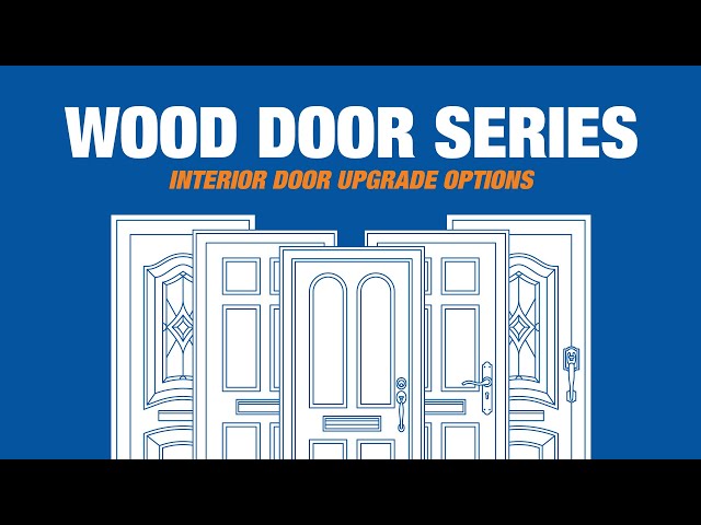 Wood Door Series: Interior Door Upgrade Options
