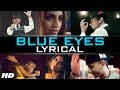 Blue Eyes Honey Singh (Lyrical Video) Official ...