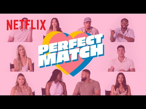Perfect Match: Season 3 | Where Are They Now? | Netflix