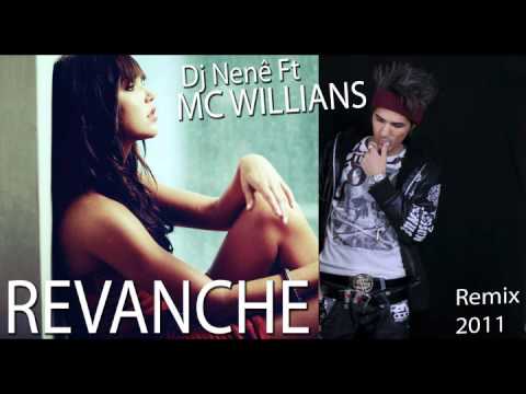 MC WILLIANS FT DJ NENE REVANCHE