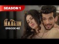 Naagin Drama Serial Season 1 EPISODE 42 Best Drama 2025