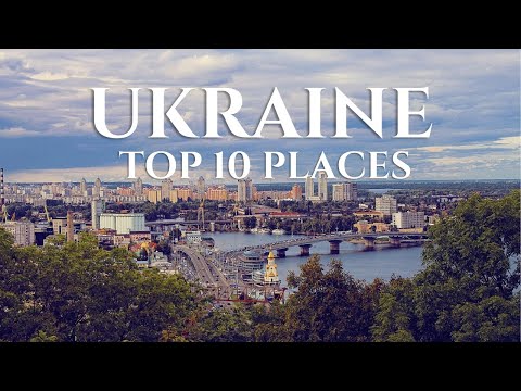 Top 10 Places to Visit in Ukraine - Travel video