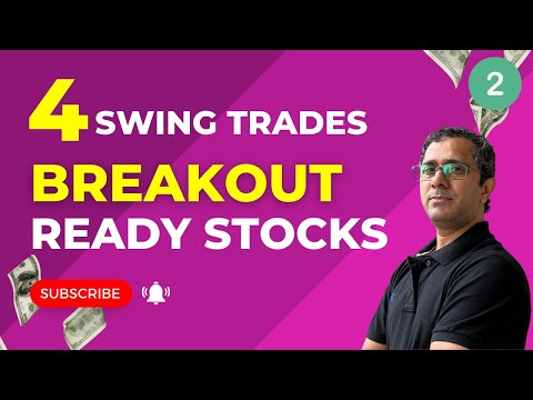 , title : '4 Breakout Ready Stock | 4 Swing Trading Stocks | Technical Analysis | Swing Stock Selection'
