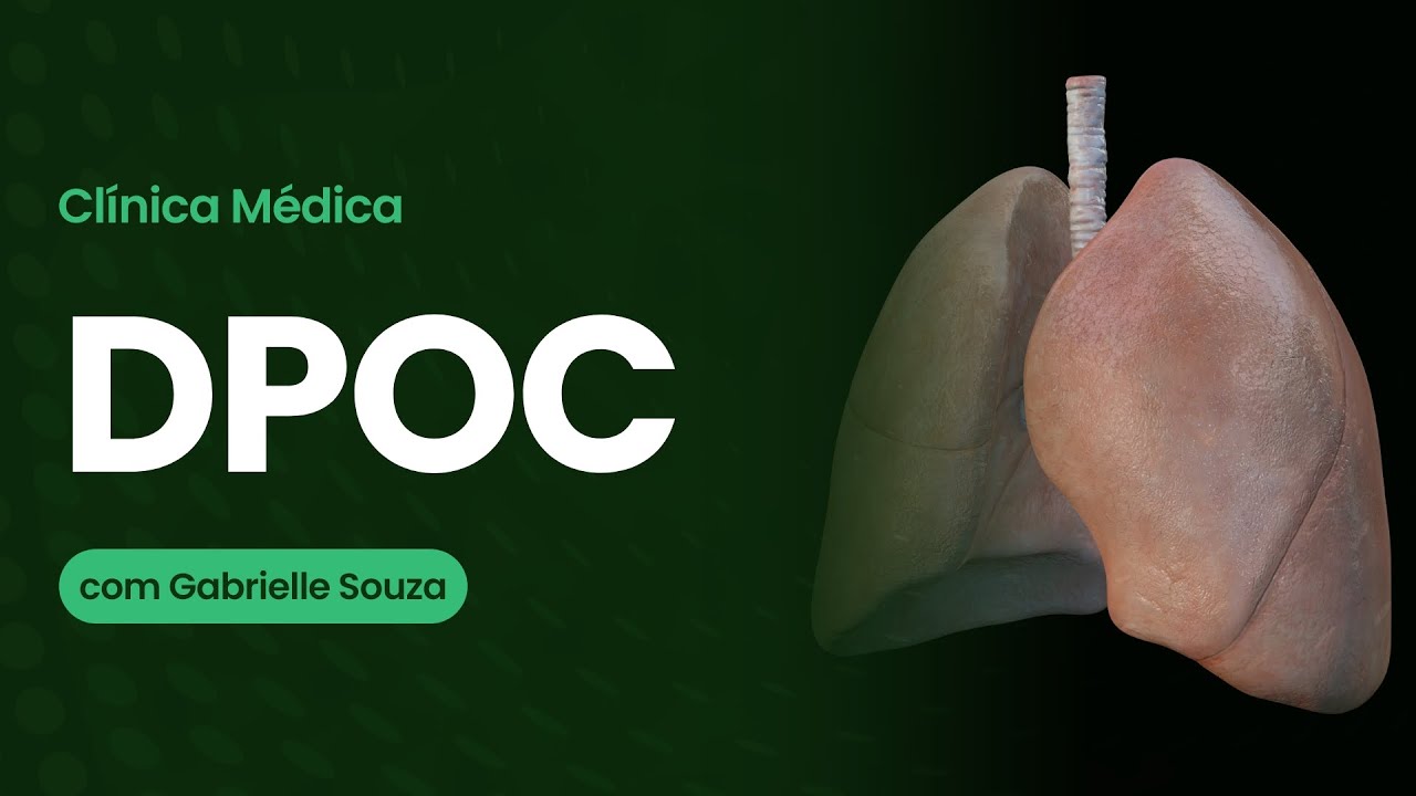 Doença Pulmonar Obstrutiva Crônica (DPOC) | Cortes de Aulas: Clínica Médica