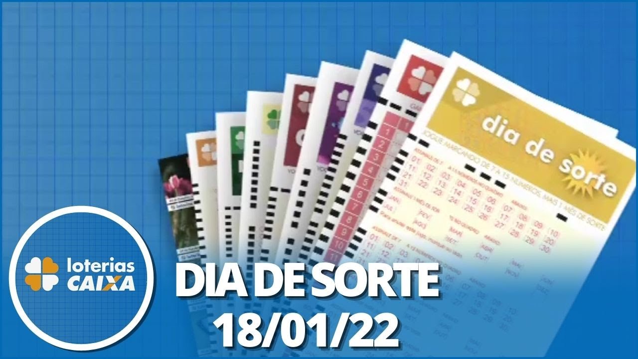 Resultado do Dia de Sorte - Concurso nº 556 - 18/01/2022