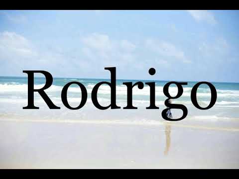 How To Pronounce Rodrigo🌈🌈🌈🌈🌈🌈Pronunciation Of Rodrigo