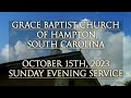 October 15Th, 2023 Sunday Evening Service 1