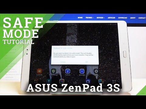 How to Enter Safe Mode in ASUS ZenPad 3s – Disable Third-party Apps