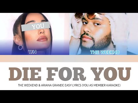 [KARAOKE] The Weeknd & Ariana Grande - Die for you (YOU AS ARIANA GRANDE KARAOKE)