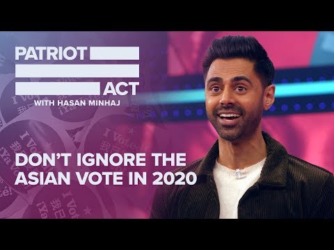 Don't Ignore The Asian Vote In 2020 | Patriot Act with Hasan Minhaj | Netflix