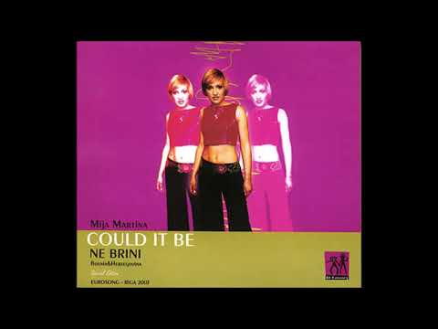 Mija Martina - Could it be (Eurovision 2003, Bosnia & Herzegovina 🇧🇦) Ne brini, English version