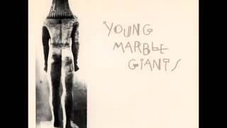 Young Marble Giants - Cakewalking