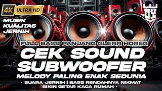 Download lagu DJ CEK SOUND FULL BASS PANJANG GLERR PENGHANCUR POWER | DJ FULL BASS PALING ENAK SEDUNIA  mp3