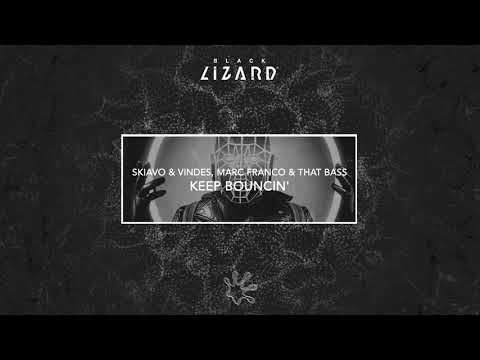 Skiavo & Vindes, Marc Franco & That Bass - Keep Bouncin'