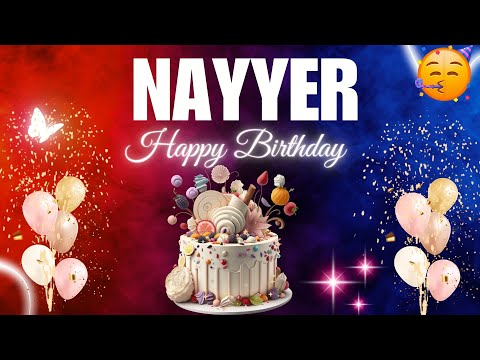 NAYYER Happy Birthday to you | Happy Birthday Song NAYYER🎂🎈 #birthday #happybirthdaysong #nayyer