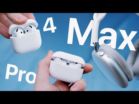 AirPods 4 vs Pro vs Max: from AWESOME to SAD