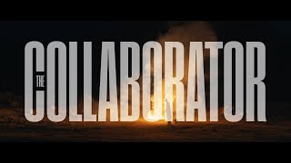 The Collaborator (Official Trailer)