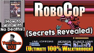 RoboCop NES Walkthrough | 100% Guide | Video Games 101