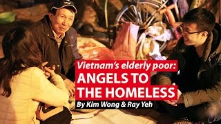 Angels To The Homeless | Vietnam's Elderly Poor | CNA Insider