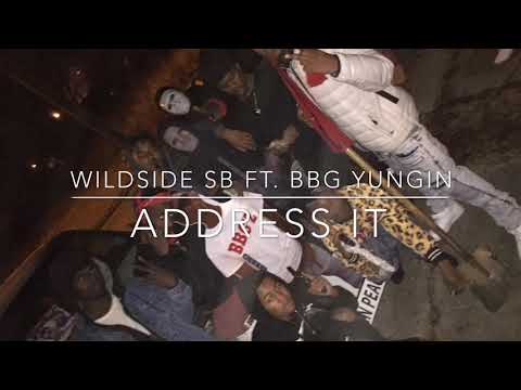 WildSide SB ft. BBG Yungin- Address It