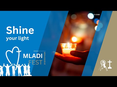 Shine your light - Mladifest Medjugorje 2023